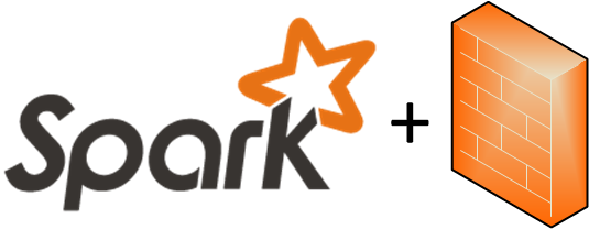 Apache Spark and Firewalls